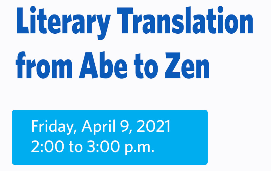 A white background with blue text Juliet Winters Carpenter: Literary Translation from Abe to Zen and a lighter blue box with the time and date of the event in white