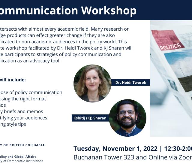 Policy intersects with almost every academic field. Many research or knowledge products can effect greater change if they are also communicated to non-academic audiences in the policy world. This 90-minute workshop facilitated by Dr. Heidi Tworek and KJ Sharan will introduce participants to strategies of policy communication and communications as an advocacy tool. Topics include the purpose of policy communication, choosing the right format, op-ends, policy briefs, identifying your audiences, writing tips.